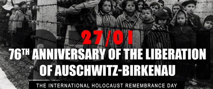 01/27/2023: 76th anniversary of the liberation of the Auscchwitz-Birkenau concentration camp