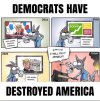 Democrats have Destroyed America.jpg