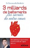 3 milliards de battements : Les secrets de notre coeur