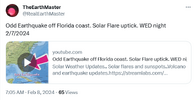 Screenshot 2024-02-08 at 08-05-43 TheEarthMaster on X Odd Earthquake off Florida coast. Solar ...png