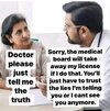 Doctor please just tell me the truth