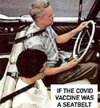IF THE COVID VACCINE WAS A SEATBELT.jpg
